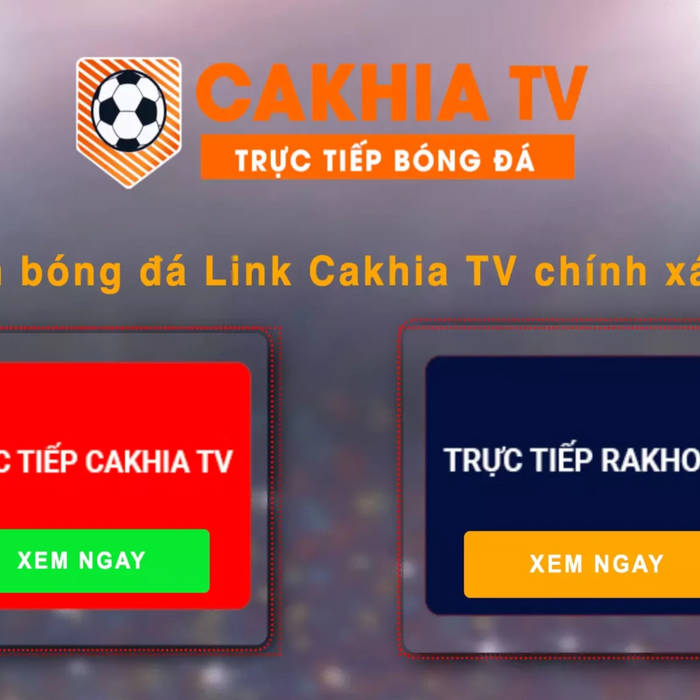 Quay Thử Miền Bắc Xem Bóng Đá Chất Lượng Cao, Trải Nghiệm Tuyệt Đỉnh